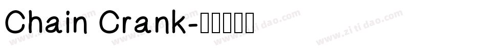 Chain Crank字体转换